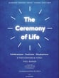 The Ceremony of Life Unison/Two-Part choral sheet music cover